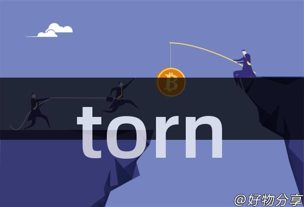 torn